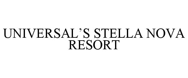Universal's Stella Nova Resort